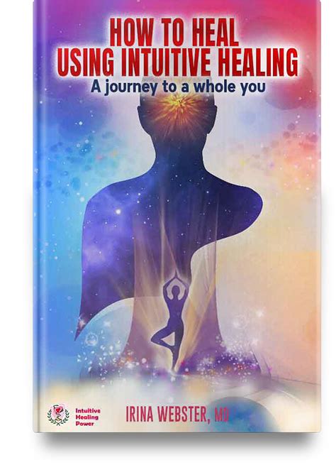 How to Heal Using Intuitive Healing