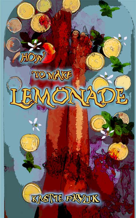 How to Make Lemonade