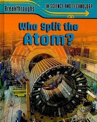 How to Split the Atom (How To...)