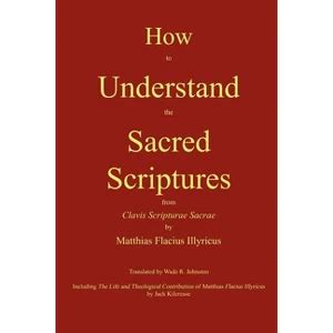 How to Understand the Sacred Scriptures