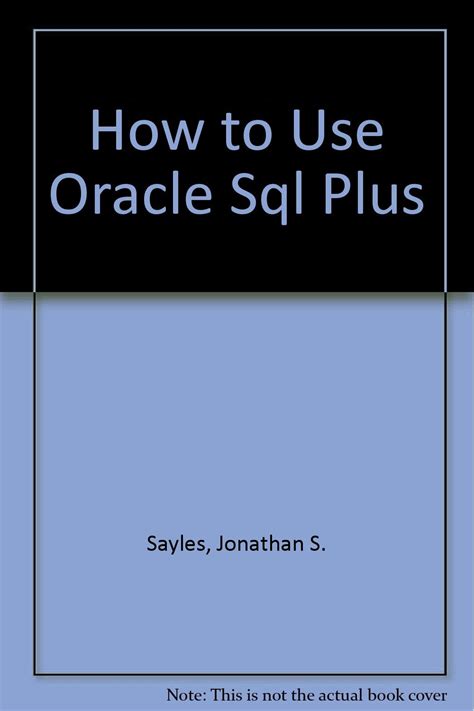 How to Use ORACLE SQL *Plus