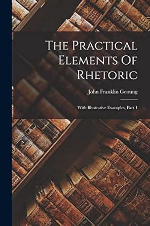 How to Write: A Practical Rhetoric