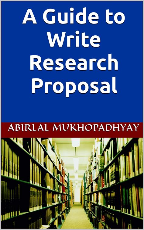 How to Write a Research Proposal