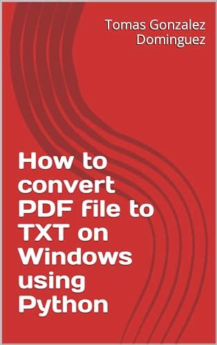 How to convert PDF file to TXT on Windows using Python
