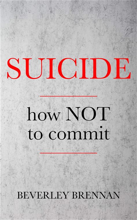 How to not commit suicide