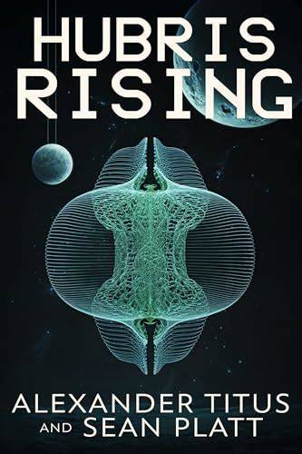 Hubris Rising (Echoes of Tomorrow #2)