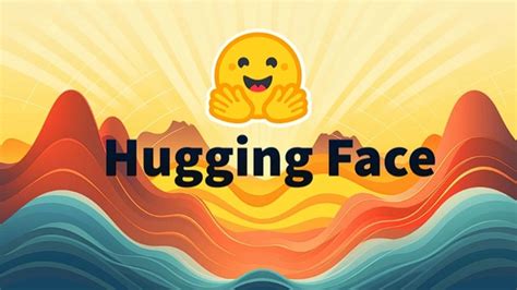 Hugging Face - AI Community Complete Guidebook
