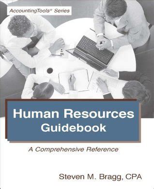 Human Resources Guidebook: A Comprehensive Reference