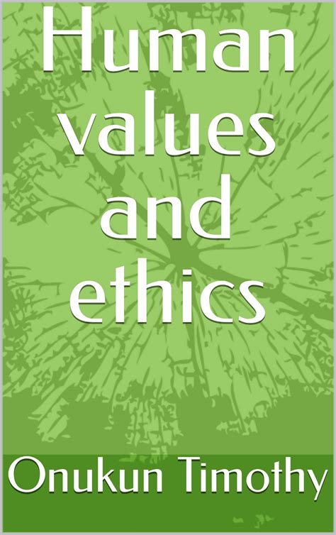 Human Values And Ethics