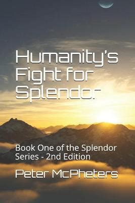 Humanities Fight for Splendor