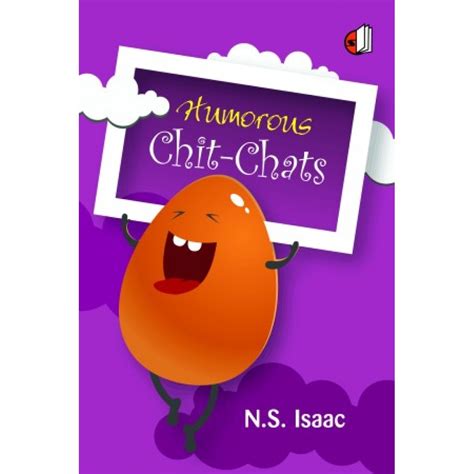 Humorous Chit-chats