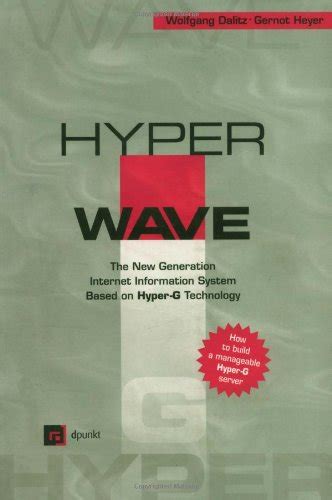 HyperWave: The New Generation Internet Information System