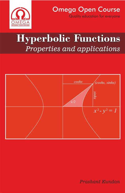 Hyperbolic Functions: Properties and Applications