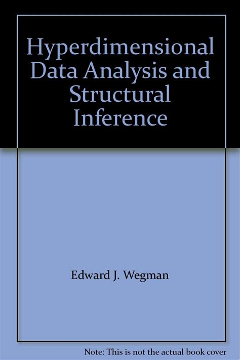 Hyperdimensional Data Analysis and Structural Inference