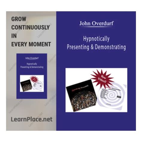 Hypnotically Presenting and Demonstrating