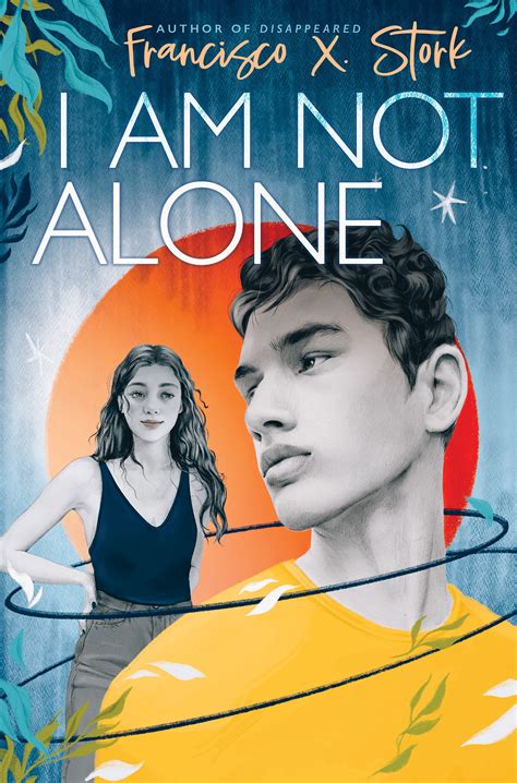 I Am not Alone