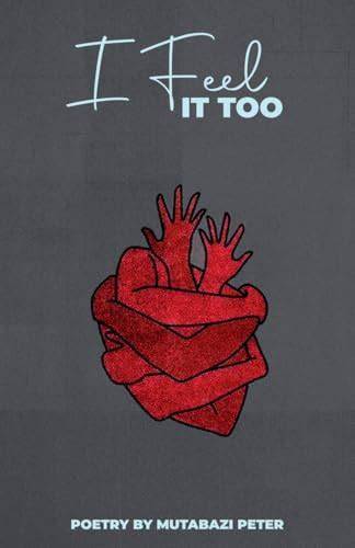 I Feel it Too