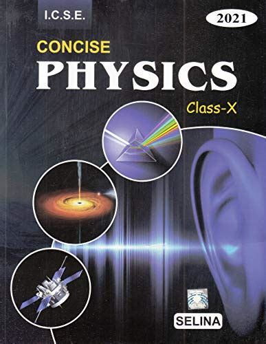 ICSE Concise Physics for Class 10