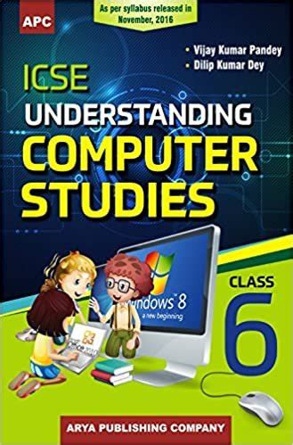 ICSE Understanding Computer Studies- VI
