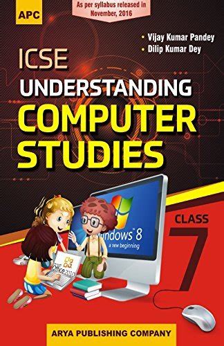 ICSE Understanding Computer Studies- VII