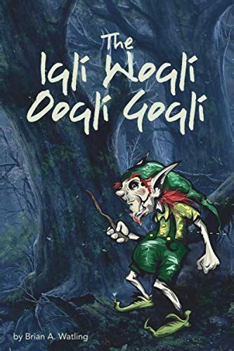 IGLI WOGLI OOGLI GOGLI