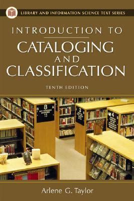 INTRODUCTION TO CATALOGING AND CLASSIFICATION