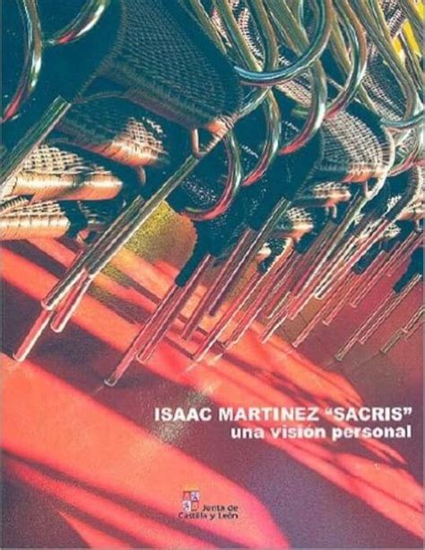 ISAAC MARTINEZ SACRIS UNA VISION PERSONAL