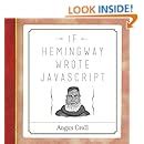 If Hemingway Wrote JavaScript by Angus Croll(2003-09-30)