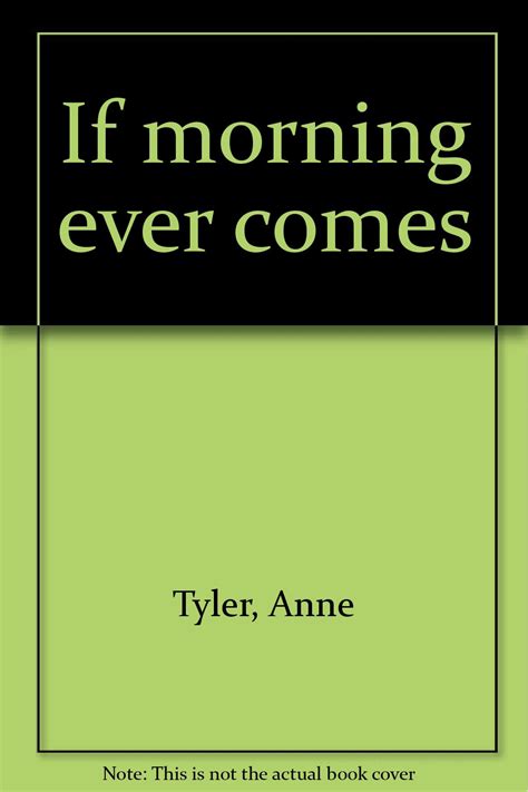 If Morning Ever Comes
