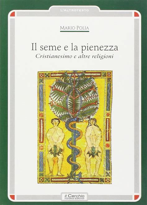 Il Codice Della Pienezza (Italian Edition)