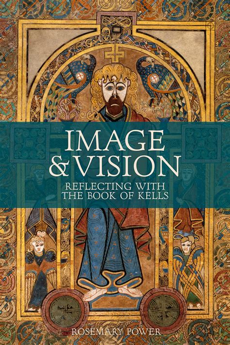 Image & Vision: Reflecting with the Book of Kells