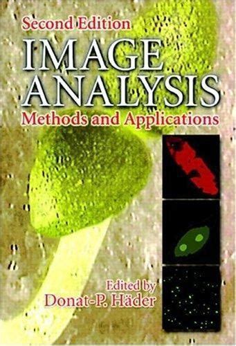 Image Analysis: Methods and Applications, Second Edition