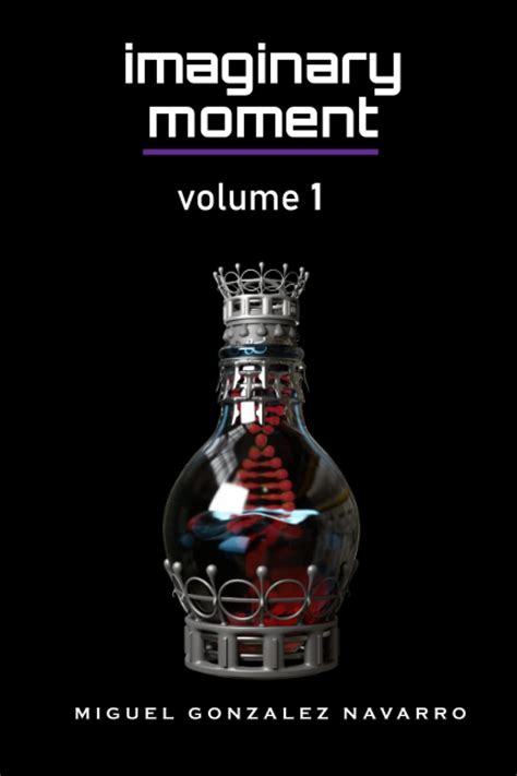 Imaginary Moment: Volume 01
