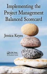 Implementing the Project Management Balanced Scorecard