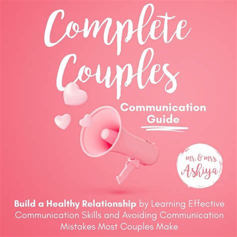 Improving Communication: An Essential Guide for Couples