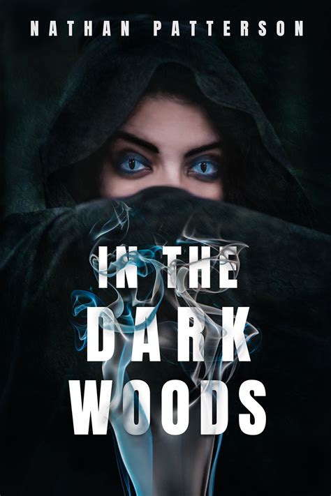 In Dark Woods