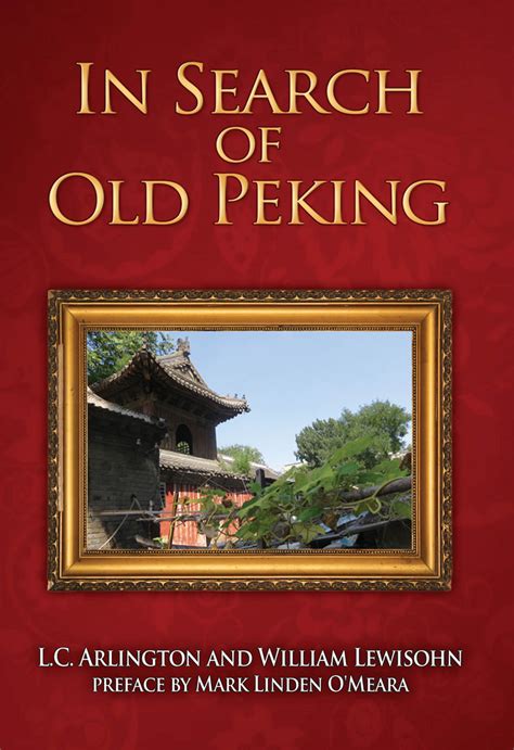 In Search of Old Peking