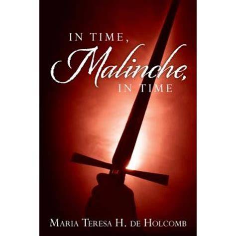 In Time, Malinche, In Time