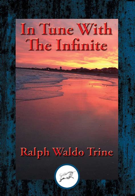 In Tune with the Infinite