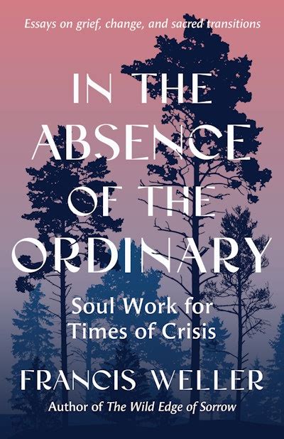 In the Absence of the Ordinary