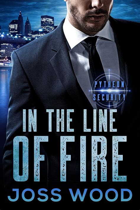 In the Line of Fire (Pytheon Security, #3)