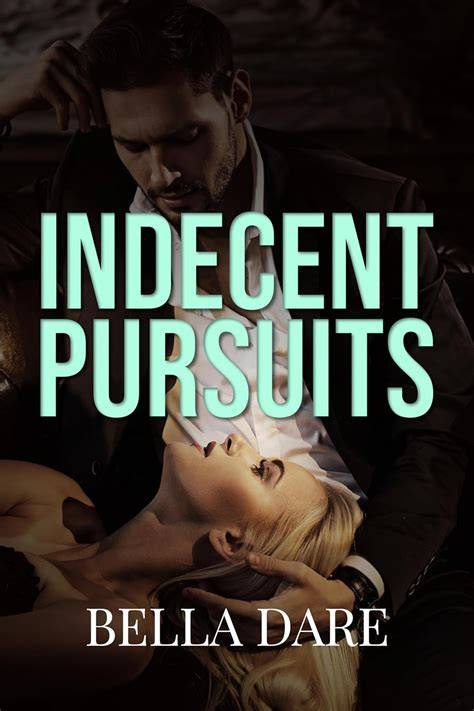 Indecent Pursuits (Filthy Fantasies)