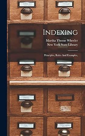 Indexing: Principles, Rules And Examples,