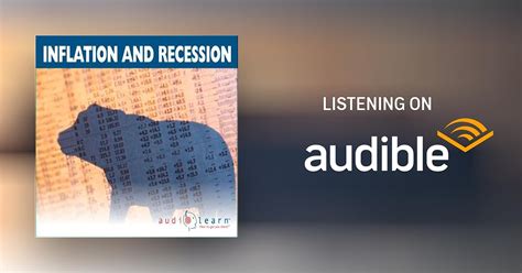 Inflation and Recession AudioLearn Study Guide