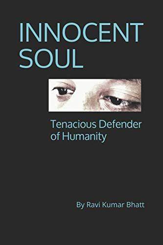 Innocent Soul: Tenacious Defender Of Humanity