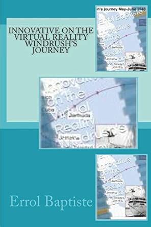 Innovative on the Virtual Reality Windrush's Journey