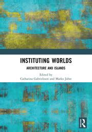 Instituting Worlds