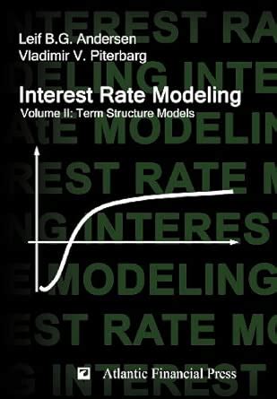 Interest Rate Modeling. Volume 2: Term Structure Models