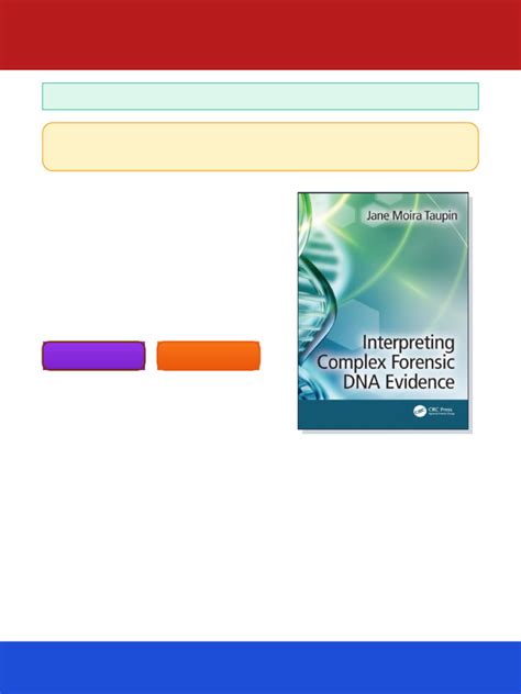 Interpreting Complex Forensic DNA Evidence