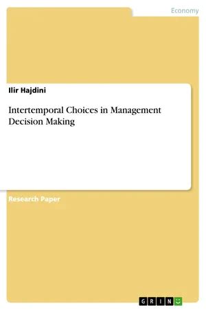 Intertemporal Choices in Management Decision Making